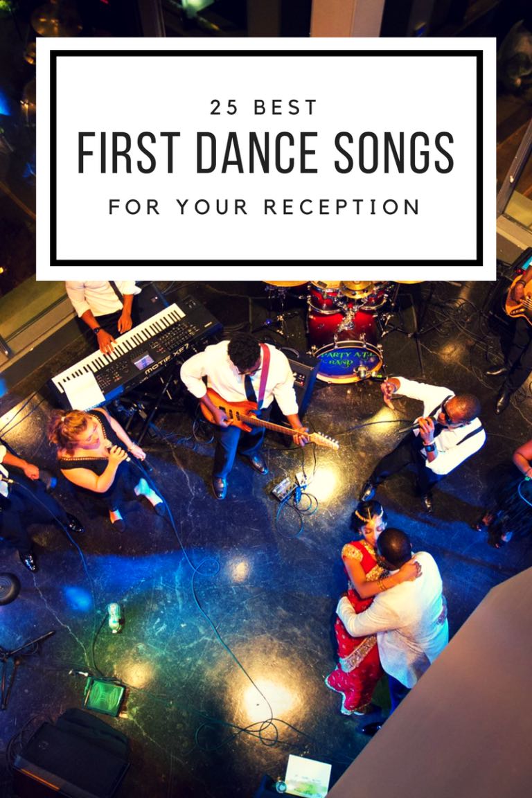 25 best first dance songs for your reception